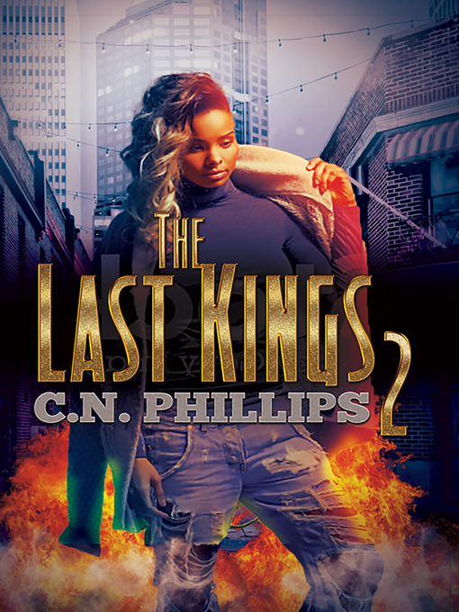 Title details for The Last Kings 2 by C. N. Phillips - Wait list